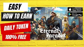 Simple Guide Paano MakaEarn ng Token sa Eternal Paradox [upl. by Garda]