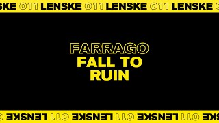 Farrago  Fall to Ruin Lenske011 [upl. by Anihpesoj660]