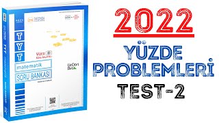 2022345 TYT MATEMATİK  YÜZDE PROBLEMLERİ TEST2  yks2022 tyt2022 2022tayfa 345 [upl. by Atirrehs359]