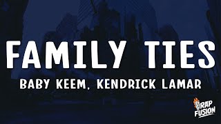 Baby Keem Kendrick Lamar  family ties Lyrics [upl. by Eenitsed]