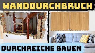 Wanddurchbruch selber machen  Durchreiche Küche bauen auch Fenster Türe usw [upl. by Hnah176]