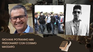 GIOVANI POTRANNO MAI PERDONARE CON COSIMO MASSARO [upl. by Islaen68]