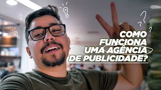 COMO FUNCIONA MINHA AGÊNCIA DE PUBLICIDADE [upl. by Akitnahs]