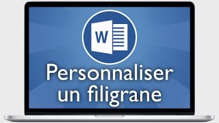 Tutoriel Word 2013  Personnaliser un filigrane [upl. by Atteragram]