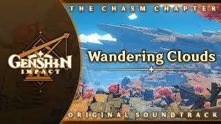 Wandering Clouds  Genshin Impact Original Soundtrack The Chasm Chapter [upl. by Drofniw]