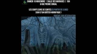 Samedi 16 novembre Les Souffleurs de Contes [upl. by Helge]