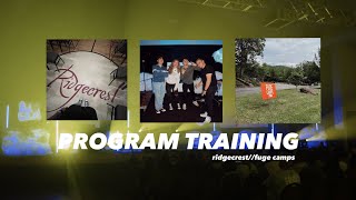 PROGRAM TRAINING  RIDGECREST  FUGE CAMPS [upl. by Kimberlee]