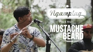 Mustache And Beard  Senyum Membawa Pesan [upl. by Yllier]