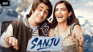 Sanju Full Movie  Ranbir Kapoor  Sonam Kapoor  Sanjay Dutt Vicky Kaushal Review amp Facts Sanju [upl. by Nami390]