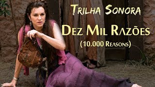 10000 Reasons  Trilha Sonora da Novela Jesus [upl. by Ayna]