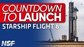 🔴 Lets Talk About Weather  Countdown to Launch Starship Flight 6 [upl. by Neelav]