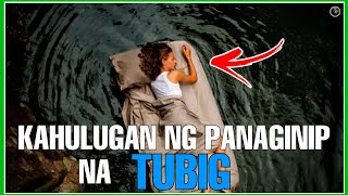 ALAMIN ANG KAHULUGAN AT IBIG SABIHIN NG MGA PANAGINIP NA MAY TUBIG  BHES TV [upl. by Aicilav]