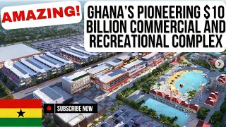 Inside Ghana’s 10 Billion New Global Business District in West Africa ghana accra 🇬🇭 [upl. by Magnusson]