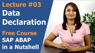 Lecture 03 SAP ABAP Data Declarations  SAP ABAP Programming in a Nutshell  Ana Lekic [upl. by Moshe]