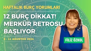 Merkür retrosu başlıyor Burçlara etkileri nasıl olacak Haftalık burç yorumları 511 Ağustos 2024 [upl. by Eimmis]