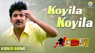 Koyila Koyila Koyila Full Video Song l Aazad l Nagarjuna  Soundarya Mani Sharma Vyjayanthi Movies [upl. by Sula]