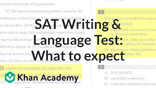 About the SAT Writing and Language Test What to expect  SAT Tips amp Strategies  SAT  Khan Academy [upl. by Kcirdle]