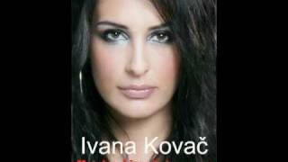 IVANA KOVAC  MOJ DRAGI IMA LJUBAV NOVU PROMO 10 [upl. by Adalie]