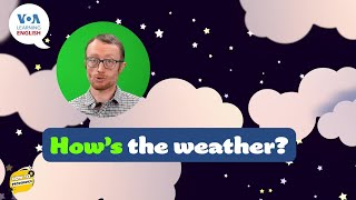 How to Pronounce How Is the Weather Today [upl. by Eirrod618]