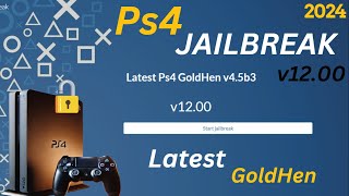 PS4 Jailbreak V1200 Latest Goldhen V45b3 2024 [upl. by Peskoff611]