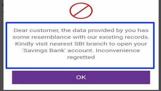 Fix Dear customer the data provided by you has some resemblance with our existing records Yono Sbi [upl. by Hinson]