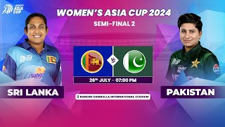 SRI LANKA VS PAKISTAN  ACC WOMENS ASIA CUP 2024  SEMIFINAL 2 [upl. by Sabas]