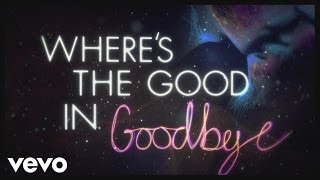 The Script  No Good In Goodbye Lyric Video [upl. by Freemon]