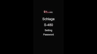 Schlage S480 Setting User Password GO DIGITAL LOCK [upl. by Essirehs]