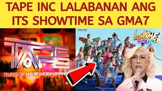 TAPE INC LALABANAN ANG ITS SHOWTIME SA GMA NETWORK [upl. by Eiliak]