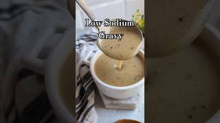 Low Sodium Gravy Recipe shorts lowsodium [upl. by Otila251]