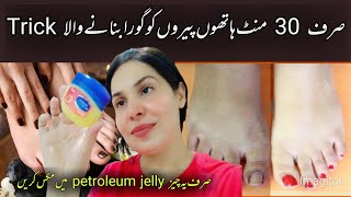 Hand and foot whiting trick with petroleum jelly result in just 30 mints [upl. by Yrrah]