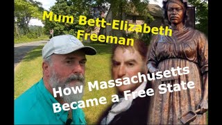 How Massachusetts became a Free State The Story of Elizabeth Freeman Mum Bett [upl. by Ace]