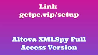 🔸Altova XMLSpy🎸 HOW TO INSTALL 💻PCLAPTOP TUTORIAL 2024 no charge👽 [upl. by Uehttam701]