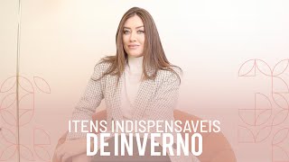 ITENS INDISPENSÁVEIS DE INVERNO  Vitória Portes [upl. by Lederer]