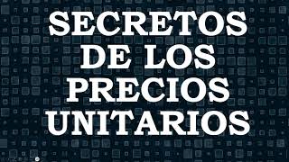 SECRETOS DE LOS PRECIOS UNITARIOS 14 ACERO DE REFUERZO [upl. by Lavina37]