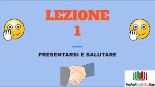 CHIACCHIERIAMO IN ITALIANO  LEZIONE 1presentarsi e salutare [upl. by Warram473]