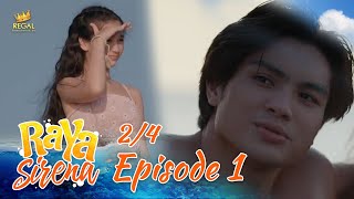 Raya Sirena  Episode 1 24  Regal Entertainment [upl. by Barney189]