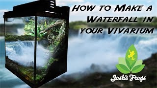 How to Make a Waterfall in your Vivarium [upl. by Hoag]