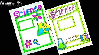 New Science project designBeautiful Border Designproject designcorev Page designassignment [upl. by Oos]