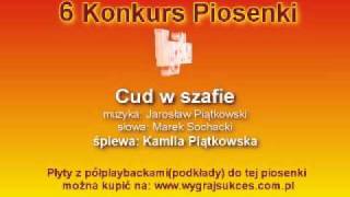 quotCud w szafiequot  Kamila Piątkowska [upl. by Gilson]