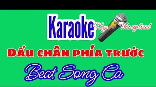 Karaoke nền xanh  Dấu chân phía trước  Song Ca có bè [upl. by Furnary66]