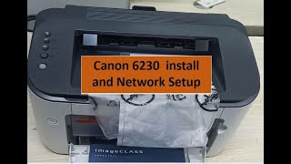 How to Download Installation amp Configure the Canon LBP 6230dn Printer by the Wired LAN Connection [upl. by Zadoc926]