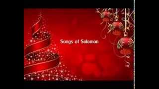 Songs of Solomon  quotCHRISTMAS Remember to Keep Christ In Christmasquot [upl. by Utir314]