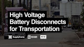 High Voltage Battery Disconnects for Transportation [upl. by Cis]