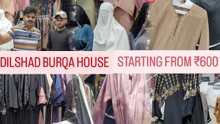 DILSHAD BURQA HOUSE II SHAHRAN MARKET II CHARMINAR II HYDERABAD [upl. by Sihun651]