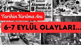 67 Eylül Olayları Tarihin Kırılma Anı 67EylülOlayları 67EylülOlayları 67EylülOlayları [upl. by Kentigerma891]