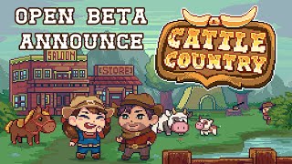 Cattle Country  Open Beta Announcement [upl. by Nivrek93]