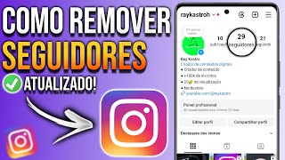 COMO REMOVER SEGUIDORES DO INSTAGRAM [upl. by Dimo853]