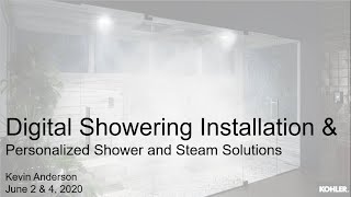 Digital Showering Installation  Personalized Shower amp Steam Solutions  Trade Training June 2020 [upl. by Evol837]