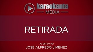 Karaokanta  José Alfredo Jiménez  Retirada [upl. by Ryan]